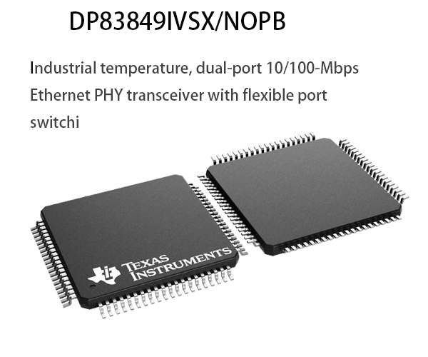 The TI Model DP83849IVSX/NOPB: A Cutting-Edge Ethernet PHY